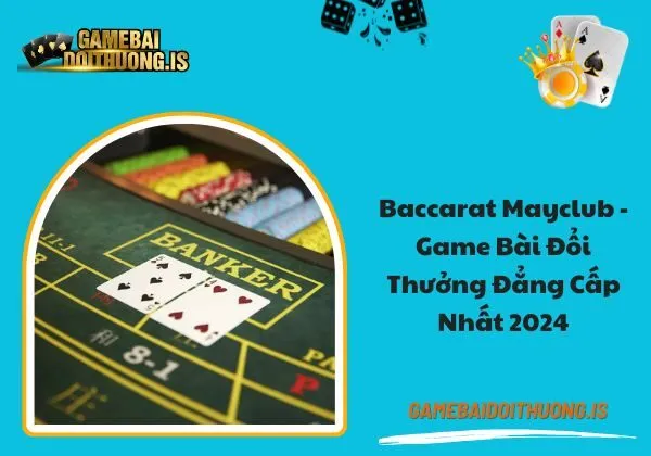 Baccarat Mayclub