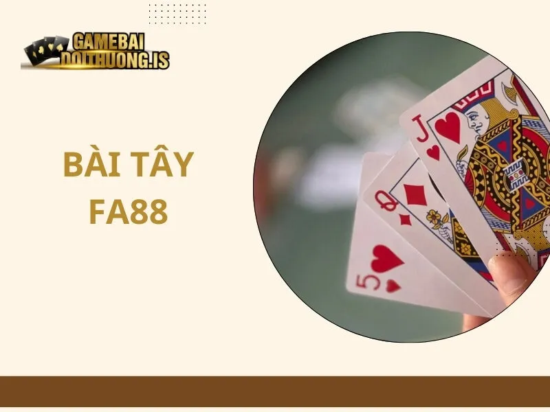 Bài Tây Fa88