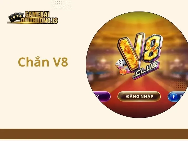 chắn V8