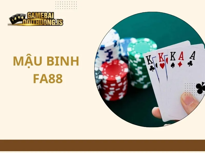Mậu Binh Fa88