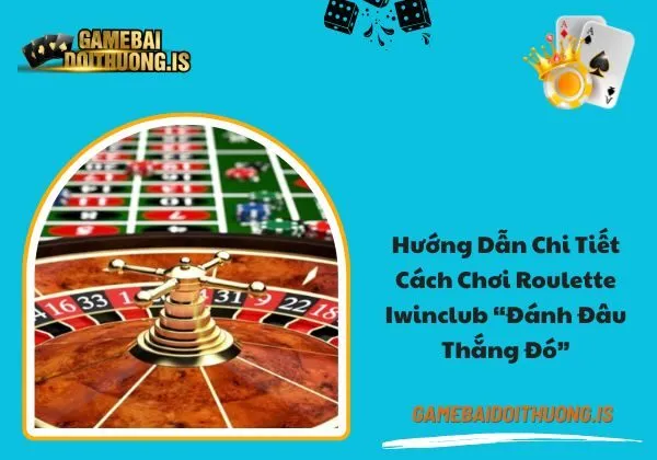 Roulette iwinclub