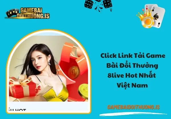 tải game bài đổi thưởng 8live