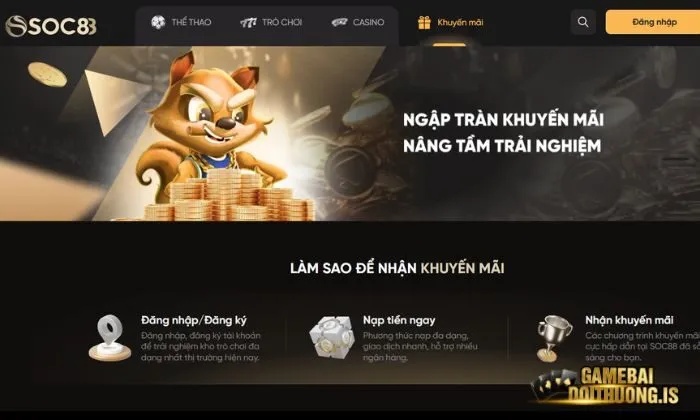 tải game bài đổi thưởng soc8 Tân thủ được chào đón bằng những chương trình khuyến mãi đặc biệt