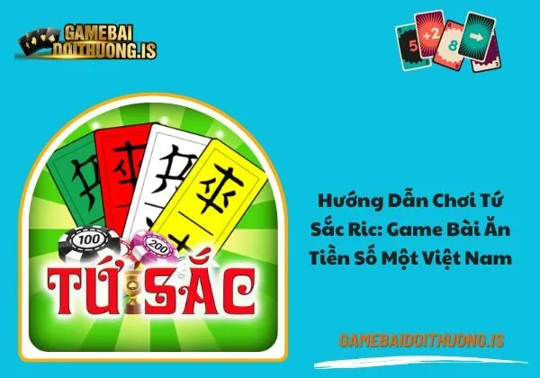 Tứ Sắc Ric