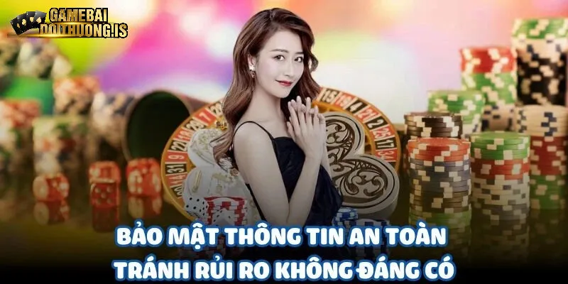 Cổng game bảo mật vô cùng chắc chắn