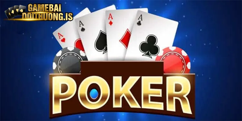 Hiểu về game bài poker online tại Nhatvip